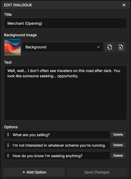 A dialogue editor. Title, background, text and choices live in one place.